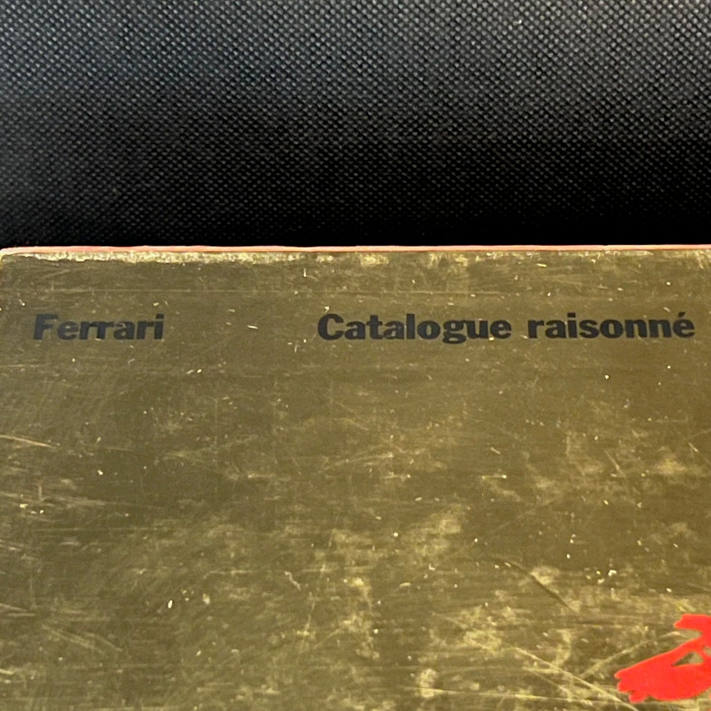 Ferrari Catalogue Raisonné 1946-1986 Golden Edition